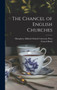 The Chancel of English Churches by Francis Bond - Hardback