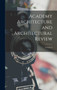 Academy Architecture and Architectural Review; Volume 3 by Anonymous - Hardback