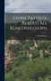 Leone Battista Alberti Als Kunstphilosoph by Irene Krause - Hardback