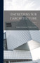 Entretiens sur l'architecture; Tome 1 by Eugène-Emmanuel 1814- Viollet-Le-Duc - Hardback