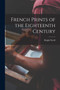 French Prints of the Eighteenth Century by Ralph Nevill - Paperback