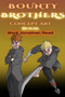 Bounty Brothers : Concept Art Book: Funding Edition by Mark Jonathan Read - Paperback
