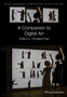 A Companion to Digital Art by Christiane Paul - Hardback