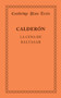 La Cena de Baltasar by Pedro Calderon de la Barca - Paperback