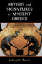 Artists and Signatures in Ancient Greece by Jeffrey M. Hurwit - Hardback