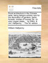 Rural Architecture in the Chinese Taste, Being Designs Entirely New for the Decoration of Gardens, Parks, Forrests, Insides of Houses, &C. on Sixty Copper Plates ... by Willm. & Jnn. Halfpenny, ... th by William Halfpenny - Paperback
