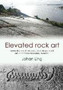 Elevated Rock Art : 2 by Johan Ling - Hardback