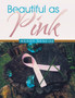 Beautiful as Pink by Wendy Deneise - Paperback