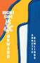 Right Side up and Forward by Annette Rawlings - Hardback
