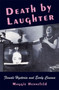 Death by Laughter : Female Hysteria and Early Cinema by Maggie Hennefeld - Hardback