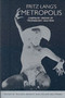 Fritz Lang's Metropolis : Cinematic Visions of Technology and Fear by Michael Minden - Paperback