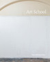 Paul Winstanley: Art School by Jon Thompson - Hardback