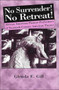 No Surrender! No Retreat! : African-American Pioneer Performers of 20th Century American Theater by NA NA - Hardback
