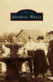 Mineral Wells by Sue Seibert - Hardback Mineral Wells by Sue Seibert - Hardback