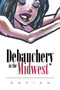 Debauchery in the Midwest by Davian - Paperback