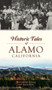 Historic Tales of Alamo, California by Beverly Lane - Hardback
