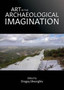 Art in the Archaeological Imagination by Dragos Gheorghiu - Paperback