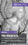 Fra Angelico, le peintre des anges : Un religieux a l'aube de la Renaissance italienne by 50minutes - Paperback