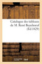 Catalogue Des Tableaux de M. Rene Beauboeuf by Sans Auteur - Paperback