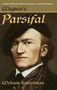 Wagner's Parsifal by William Kinderman - Hardback