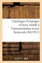 Catalogue d'estampes et livres relatifs a l'ornementation et aux beaux-arts by Collectif - Paperback