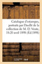 Catalogue d'Estampes Des Xvie, Xviie Et Xviiie Siecles, Portraits Par Daulle, Edelinck : Larmessin de la Collection de M. D. Vente, 18-20 Avril 1898 by Georges Rapilly - Paperback
