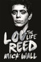 Lou Reed : The Life by Mick Wall - Paperback