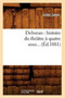 Deburau: Histoire Du Theatre A Quatre Sous (Ed.1881) by Jules Janin - Paperback