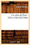 Un Salon de Paris: 1824 A 1864 (Ed.1866) by Alphonse Dubreuil - Paperback