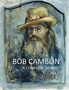 Bob Camblin N Compleat Workes : Ruminations About Life in The Late 20th Century VOL I by Robin Goodfellow - Paperback