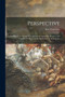 Perspective : the Practice & Theory of Perspective as Applied to Pictures, With a Section Dealing With Its Application to Architecture by Rex Vicat B 1870 Cole - Paperback