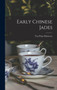 Early Chinese Jades by Una Pope-Hennessy - Hardback