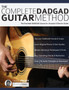 The Complete Dadgad Guitar Method : The Essential Dadgad Course for Acoustic and Electric Guitar by Simon Pratt - Paperback
