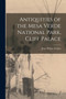 Antiquities of the Mesa Verde National Park, Cliff Palace by Jesse Walter Fewkes - Paperback