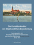 Die Kunstdenkmaler von Stadt und Dom Brandenburg : Die Kunstdenkmaler der Provinz Brandenburg, Band II, Teil 3, Berlin 1912 by Theodor Goecke - Paperback