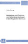 Gestaltung und Funktion von Gefuehlsdarstellungen in den Tragoedien Senecas : Interpretationen zu einer Technik der dramatischen Stimmungserzeugung by Wurnig Volker Wurnig - Paperback
