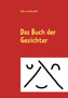 Das Buch der Gesichter by Felix Von Keudell - Paperback