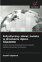 Artystyczny obraz świata w dramacie Ajaza Gijazowa by Guzell Sagitova - Paperback