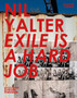 Nil Yalter : Exile Is a Hard Job by Nil Yalter - Paperback
