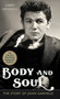 Body and Soul : The Story of John Garfield by Larry Swindell - Hardback