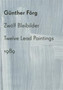 Gunther Forg: Twelve Lead Paintings by Galerie Barbel Grasslin - Paperback