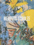 Memphis Schulze: Catalogue Raisonne by Max Schulze - Hardback