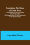 Furnishing the Home of Good Taste : A Brief Sketch of the Period Styles in Interior Decoration with Suggestions as to Their Employment in the Homes of Today by Lucy Abbot Throop - Paperback