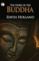 The Story of the Buddha by Edith Holland - Paperback