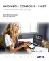 Avid Media Composer | First : Fundamentals of Video Editing by Avid Technology Avid Technology - Paperback