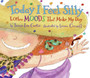 Today I Feel Silly, and Other Moods That Make My Day by Jamie Lee Curtis - Paperback