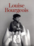 Louise Bourgeois by Frances Morris - Hardback