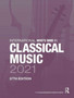 International Who's Who in Classical Music 2021 by Europa Publications - Hardback