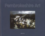 Pembrokeshire Art by David Lewis - Hardback