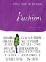Fashion : The 50 Most Influential Fashion Designers in the World by Bonnie English - Hardback